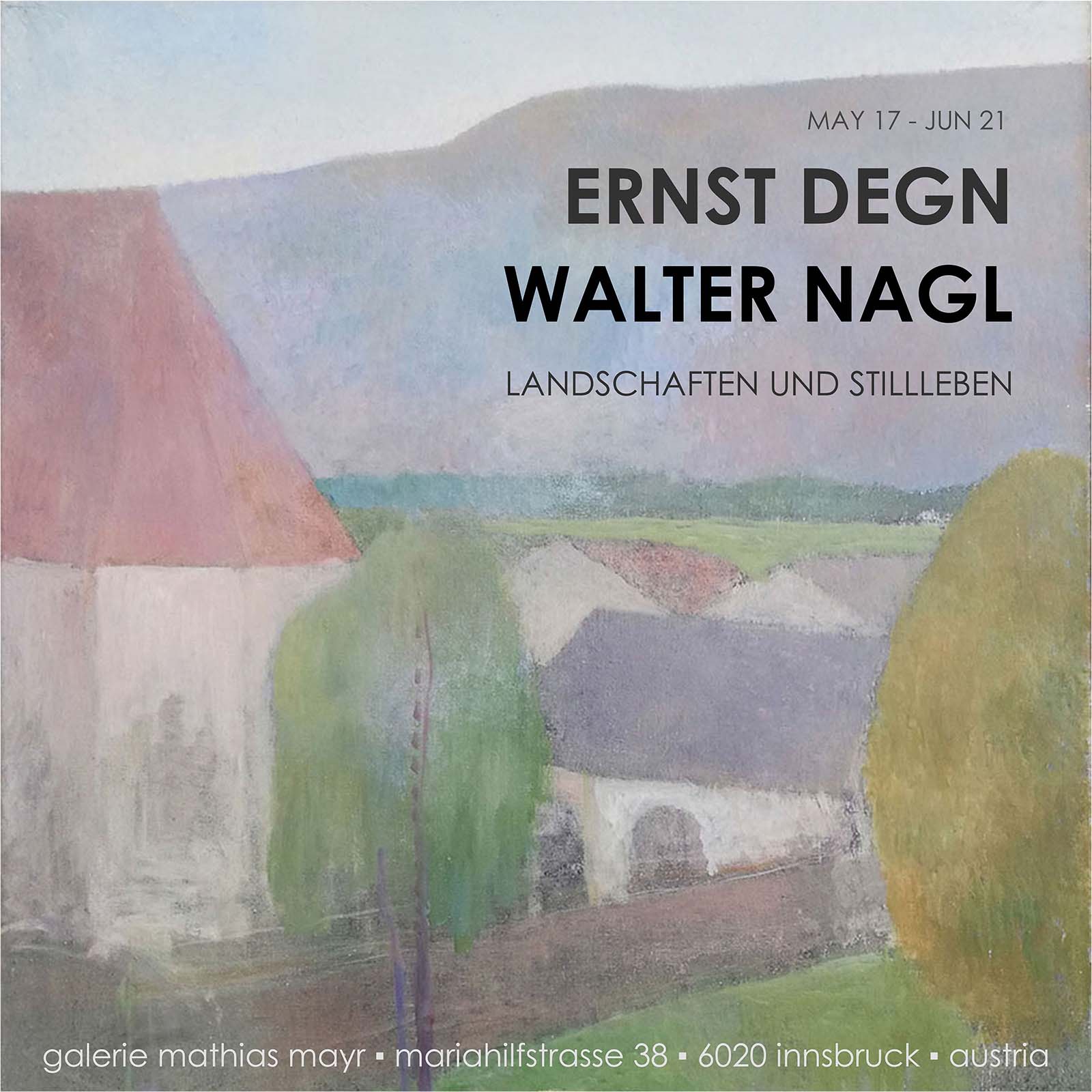 WALTER NAGL | ERNST DEGN galerie mathias mayr